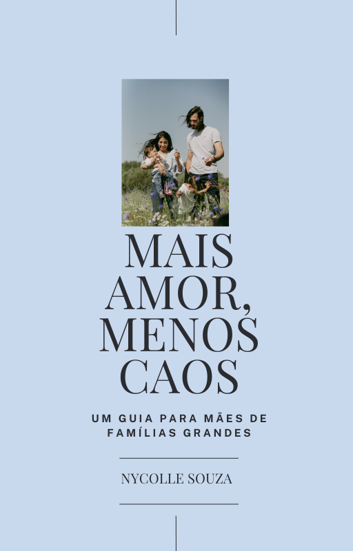 Descubra Como Viver a Maternidade com Mais Amor e Menos Caos!